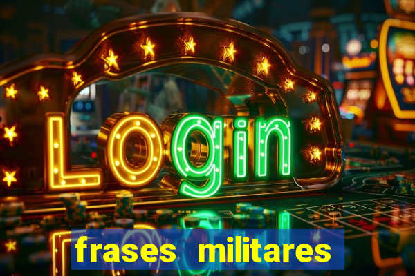 frases militares para status